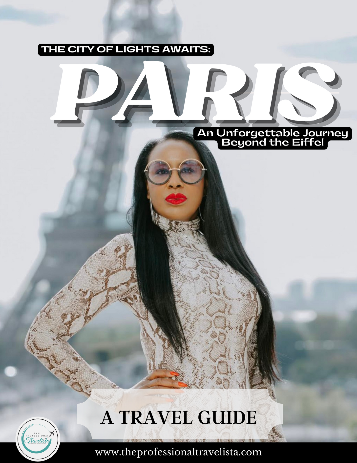 Paris Travel Guide: An Unforgettable Journey Beyond the Eiffel Tower