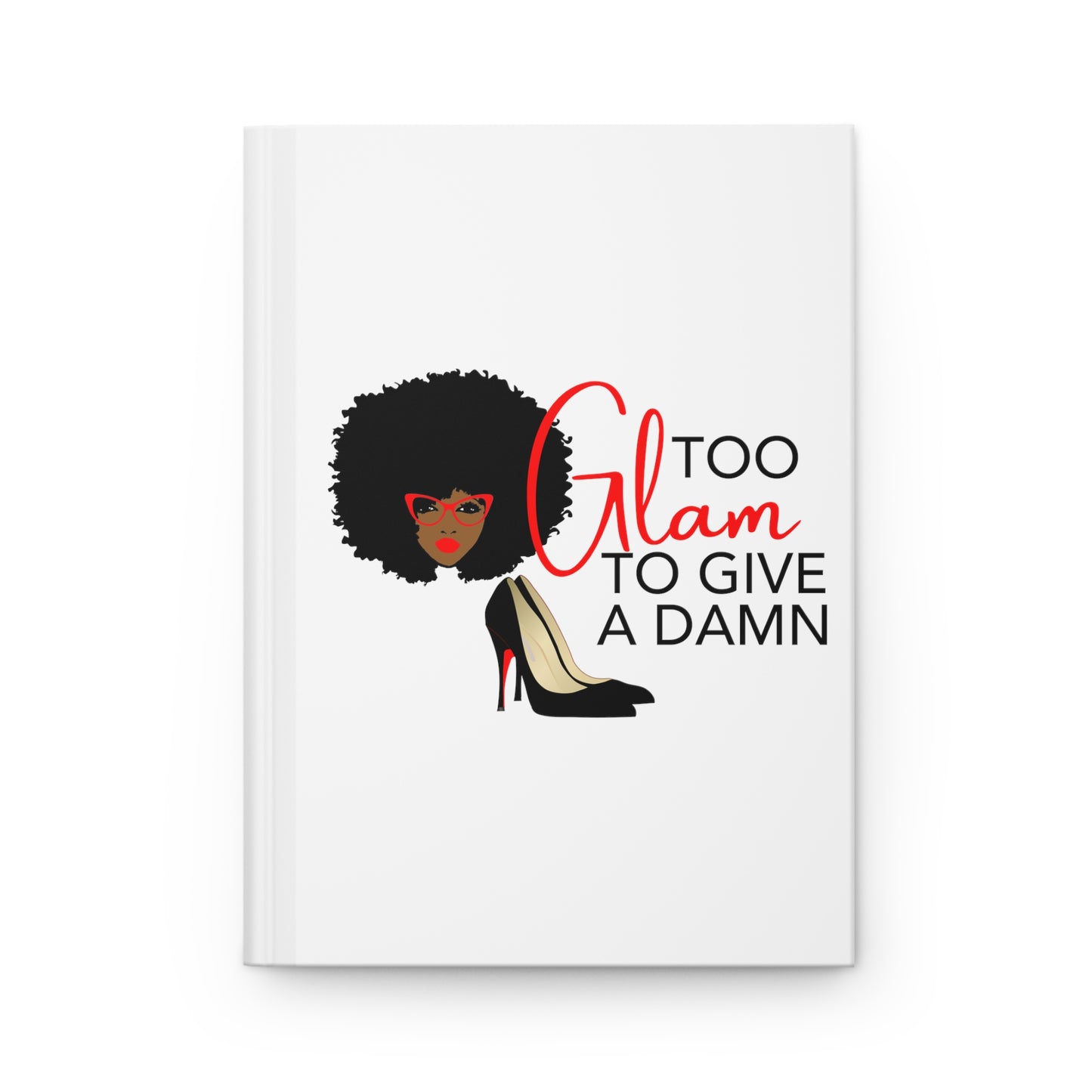 Too Glam Hardcover Journal Matte, Stylish Note-Taking Book, Designer Diary, Motivational Journal, Inspirational Notebook, Glamorous Journal,