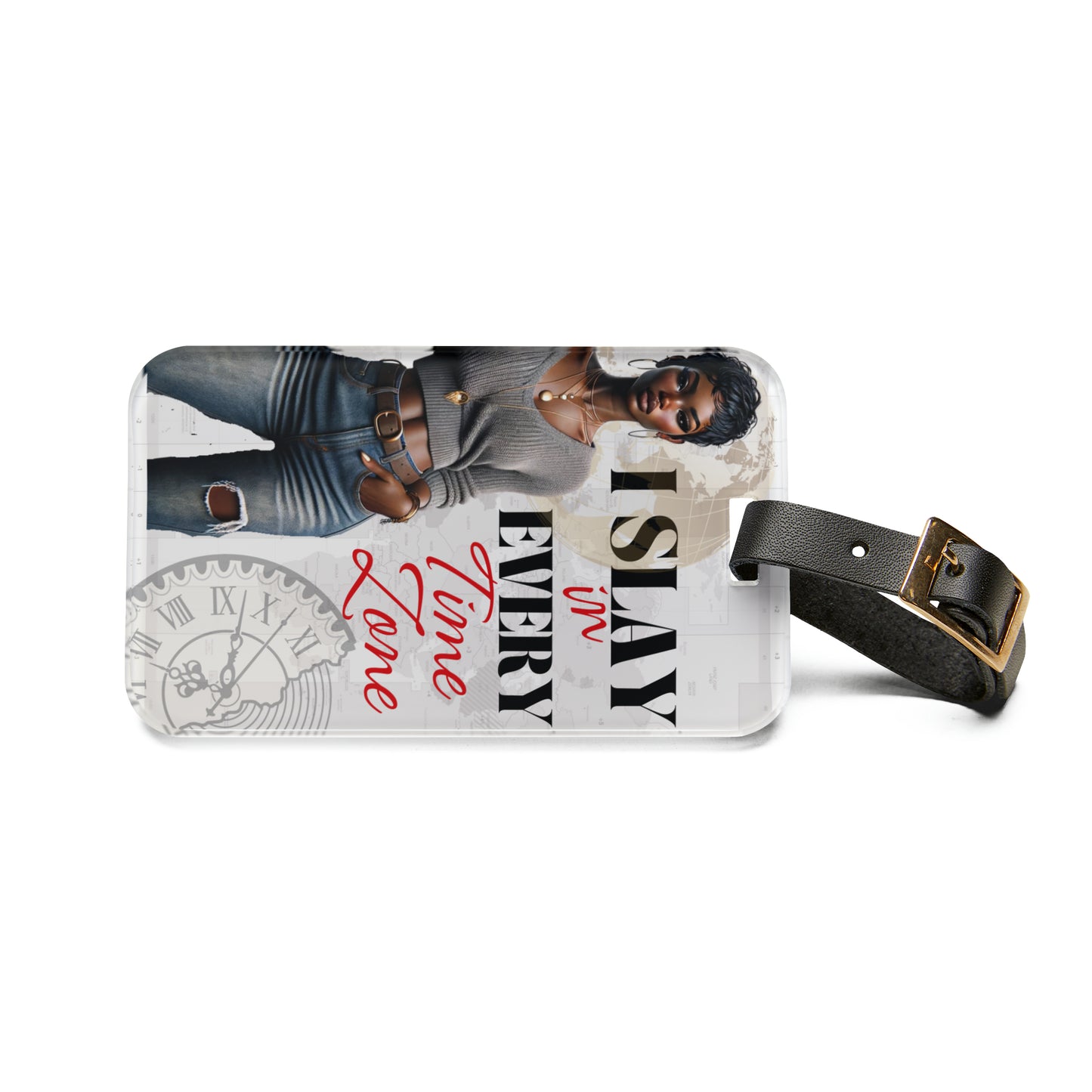 I Slay in Every Time Zone Luggage Tag - Chic Luggage Tag | Chic Travel Accessory | Gifts for Travelers