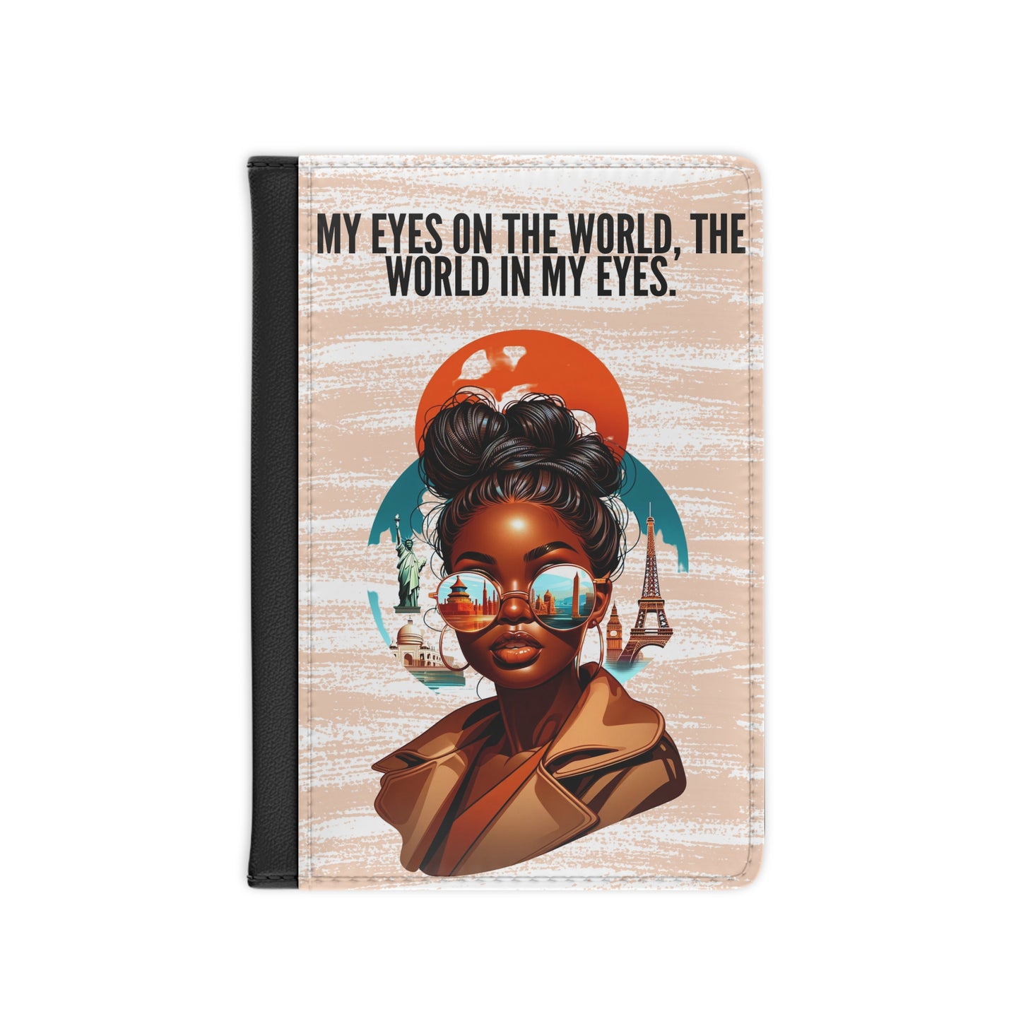 Eyes On The World, Worlds In My Eyes - Chic Faux Leather Passport Cover, Stylish Travel Accessory