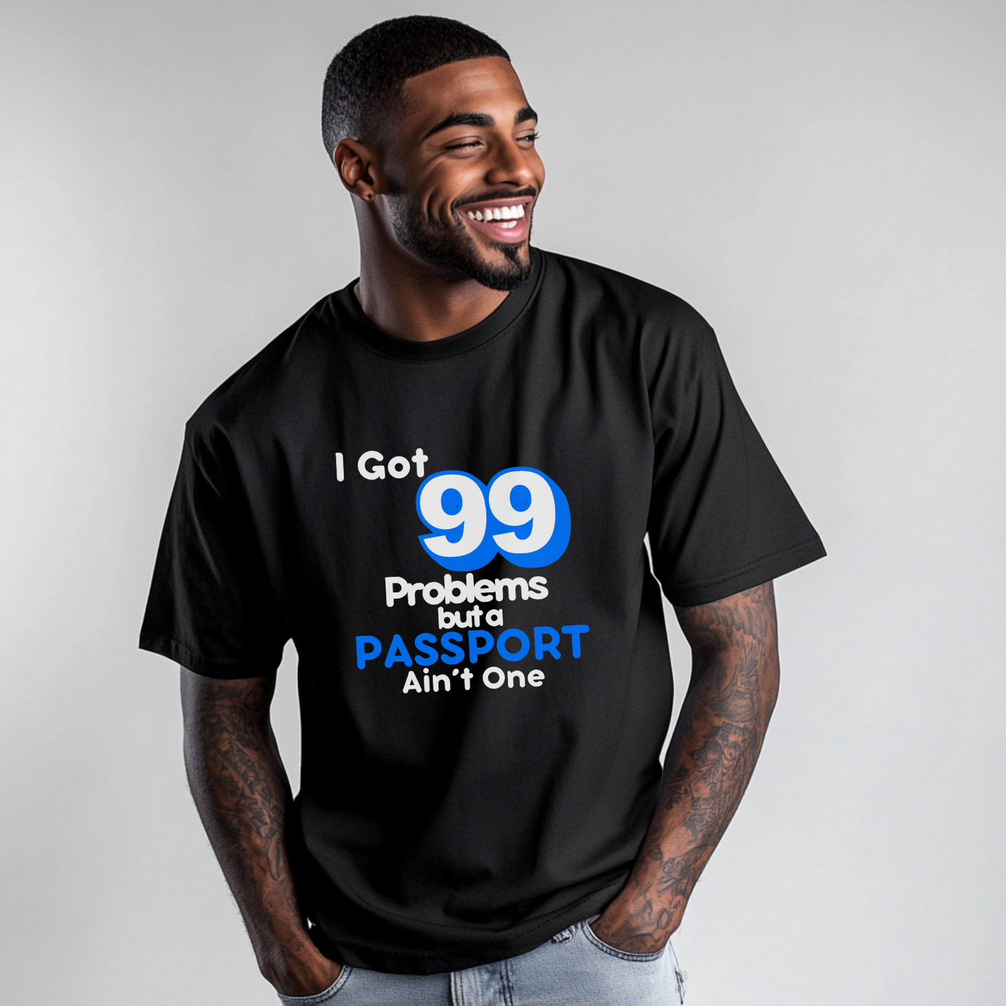 99 Problems But A Passport Ain't One Statement T-Shirt - BLUE