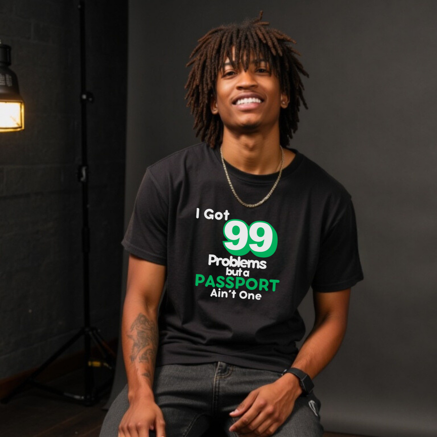 99 Problems But A Passport Ain't One Statement T-Shirt - GREEN