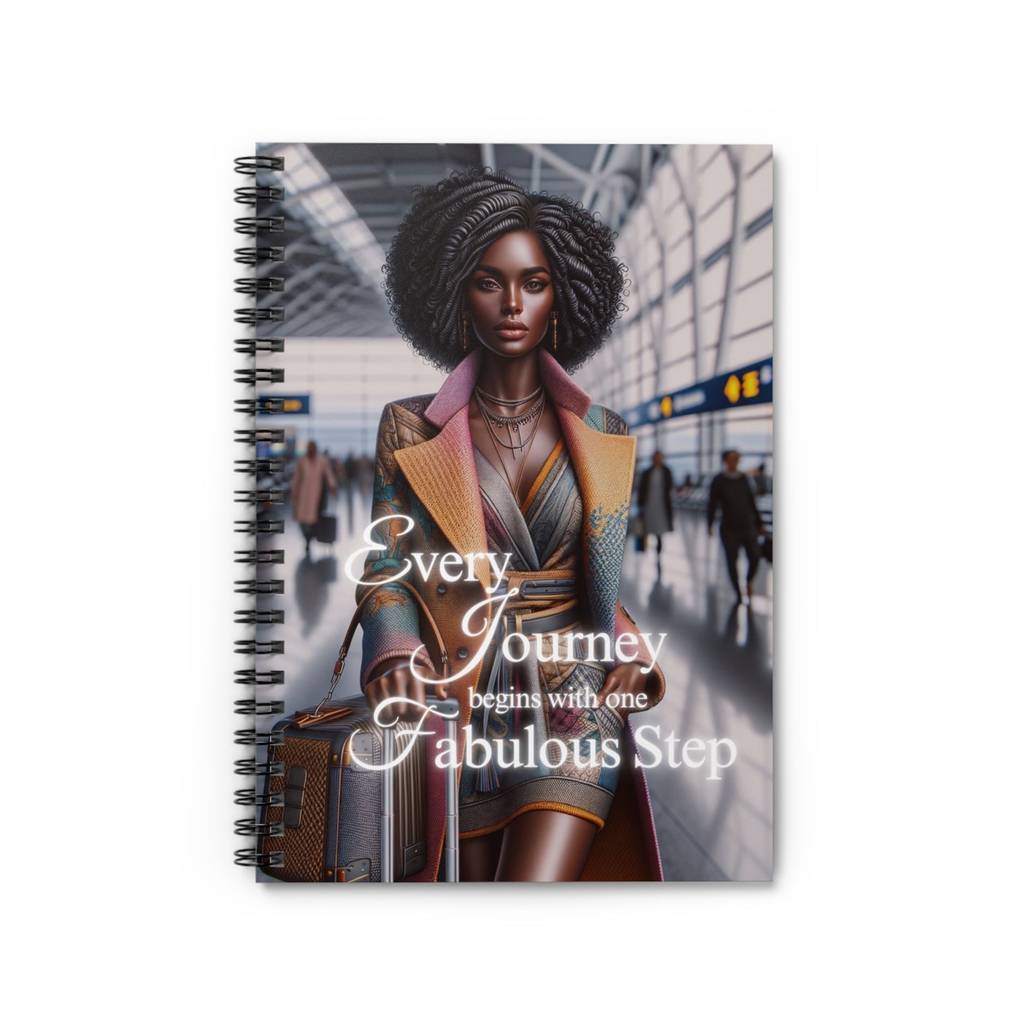 Every Journey Begin With One Fabulous Step Travel Journal